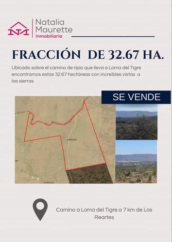 Fraccion de 32 hectareas zona loma del tigre